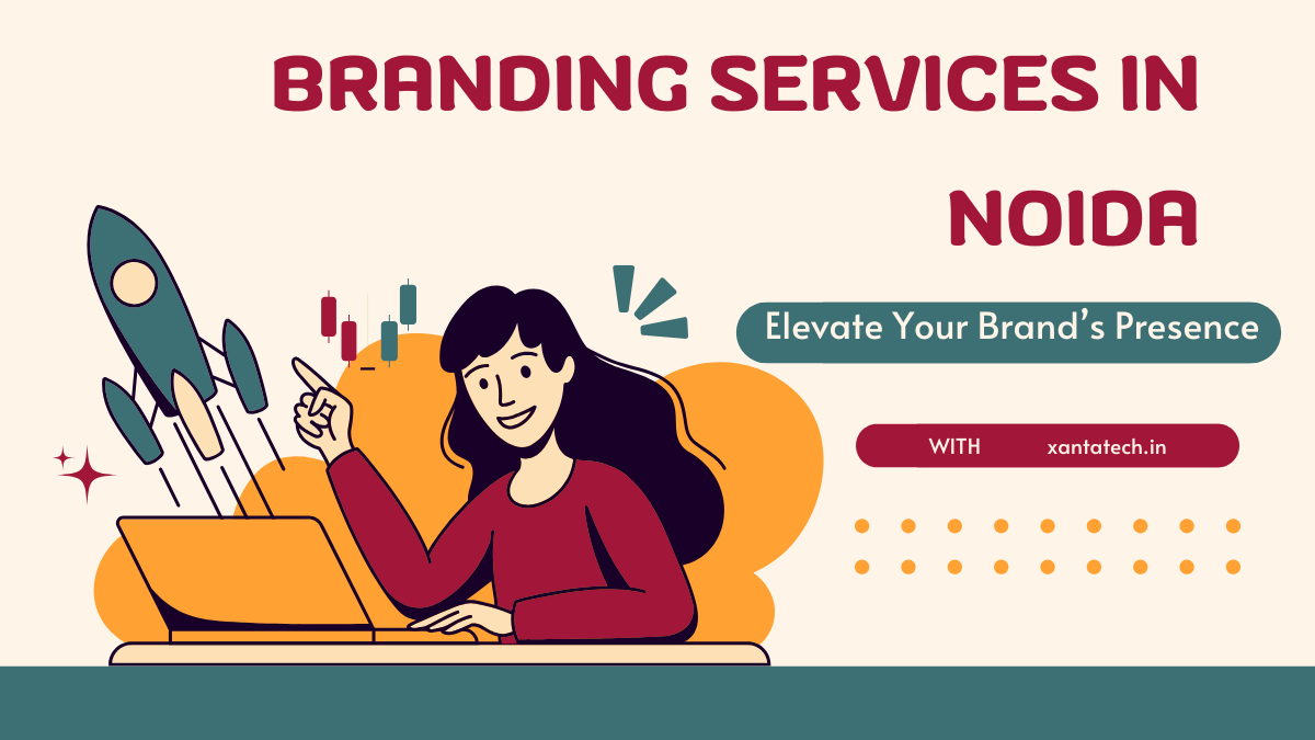 Branding Services in Noida